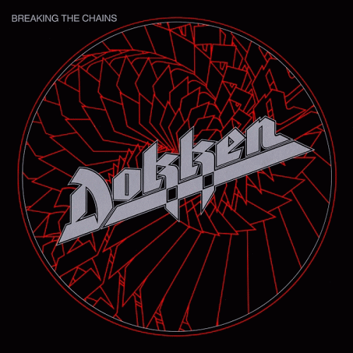 Dokken : Breaking the Chains